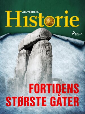 Fortidens største gåter - ebook